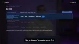 Kiro is Amazon's requirements-first workspace