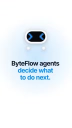 Byteflow智能体决定下一步做什么