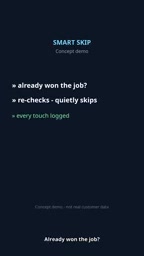 Won deals trigger an automatic re-check and are silently skipped — every touchpoint is logged