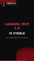 Laravel MCP 1.0 正式稳定:让你的应用变身 AI 工具箱