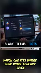 Slack或Teams用户可关注Dots