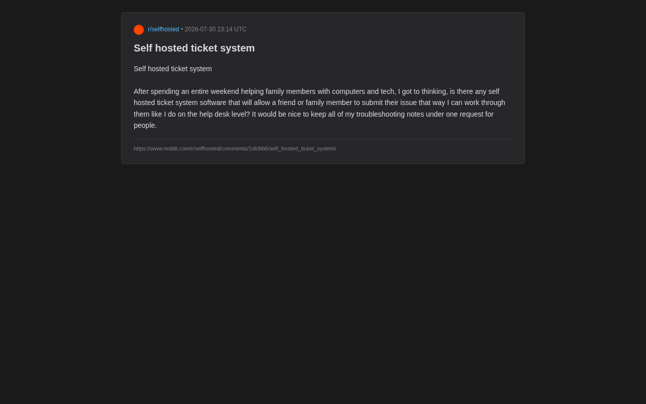 Self-Hosted Ticketing Systems: Turning Family Tech Support into a Streamlined Service