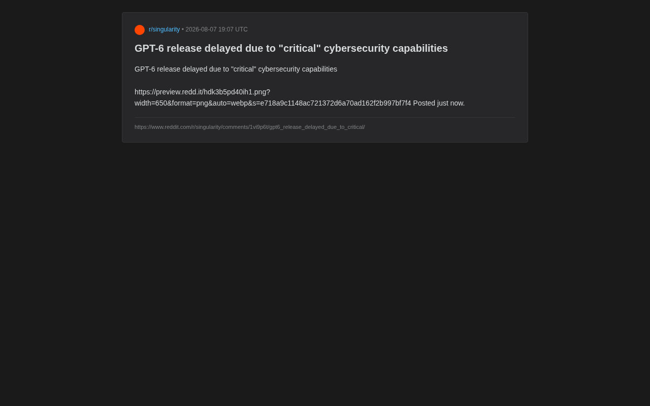 GPT-6 Release Delayed: What It Means When Cybersecurity Capabilities Reach a Critical Threshold