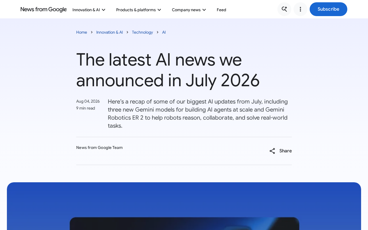 Google's AI Progress in July 2026: A Comprehensive Recap and Deep Dive