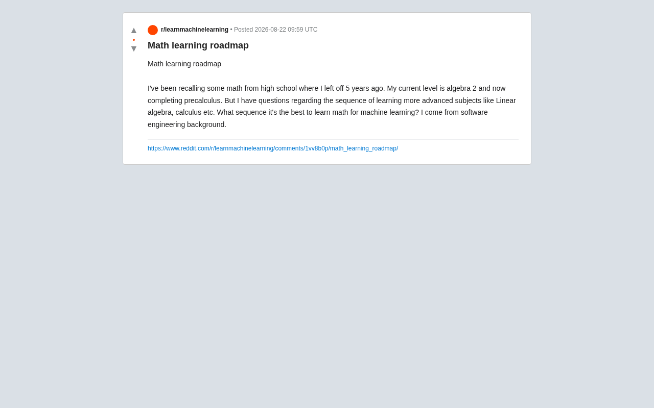 Reddit original post: Machine Learning Math Learning Roadmap Discussion