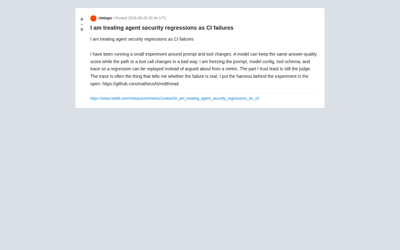 AI Agent安全回归测试:像CI失败一样自动拦截行为退化