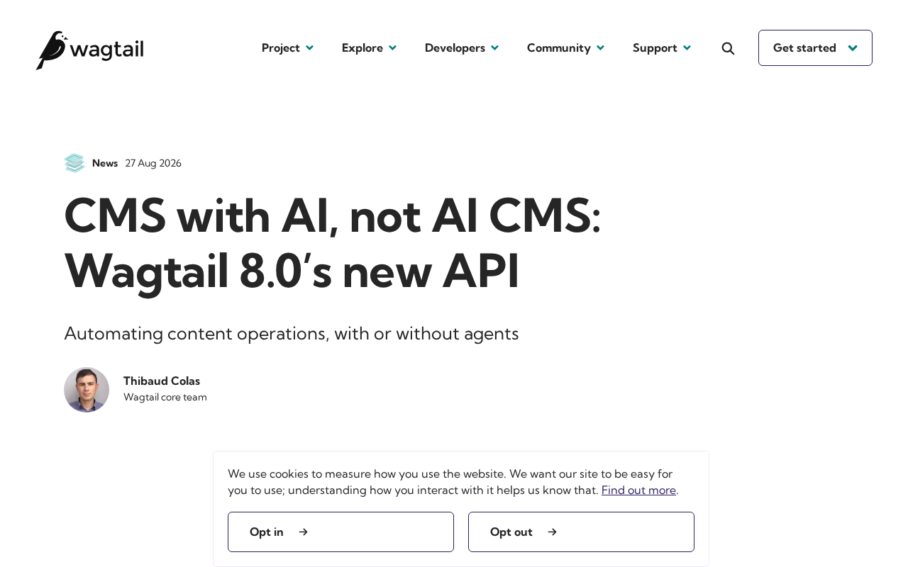 Wagtail 8.0's New API: Bringing AI to Your CMS, Not Building an AI CMS