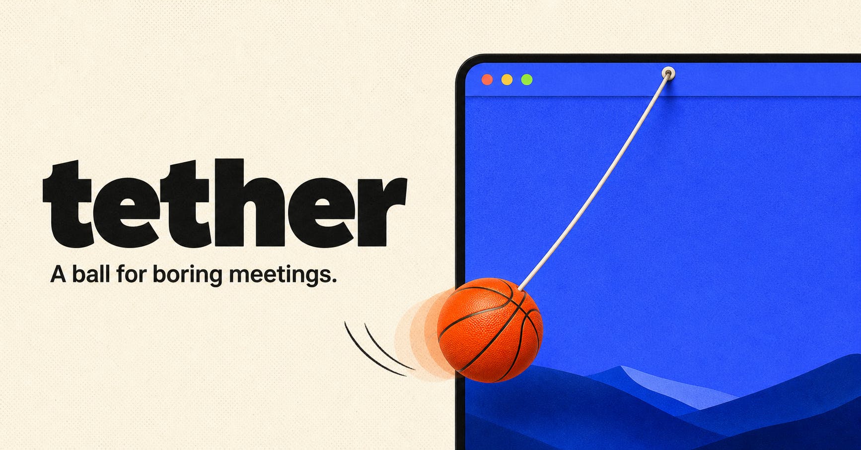Tether:挂在Mac菜单栏上的物理小球,专治无聊会议