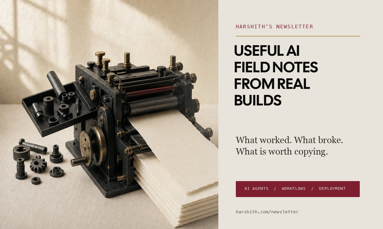 Why AI Field Notes Beat Theory: A Deep Dive into Harshith's Newsletter