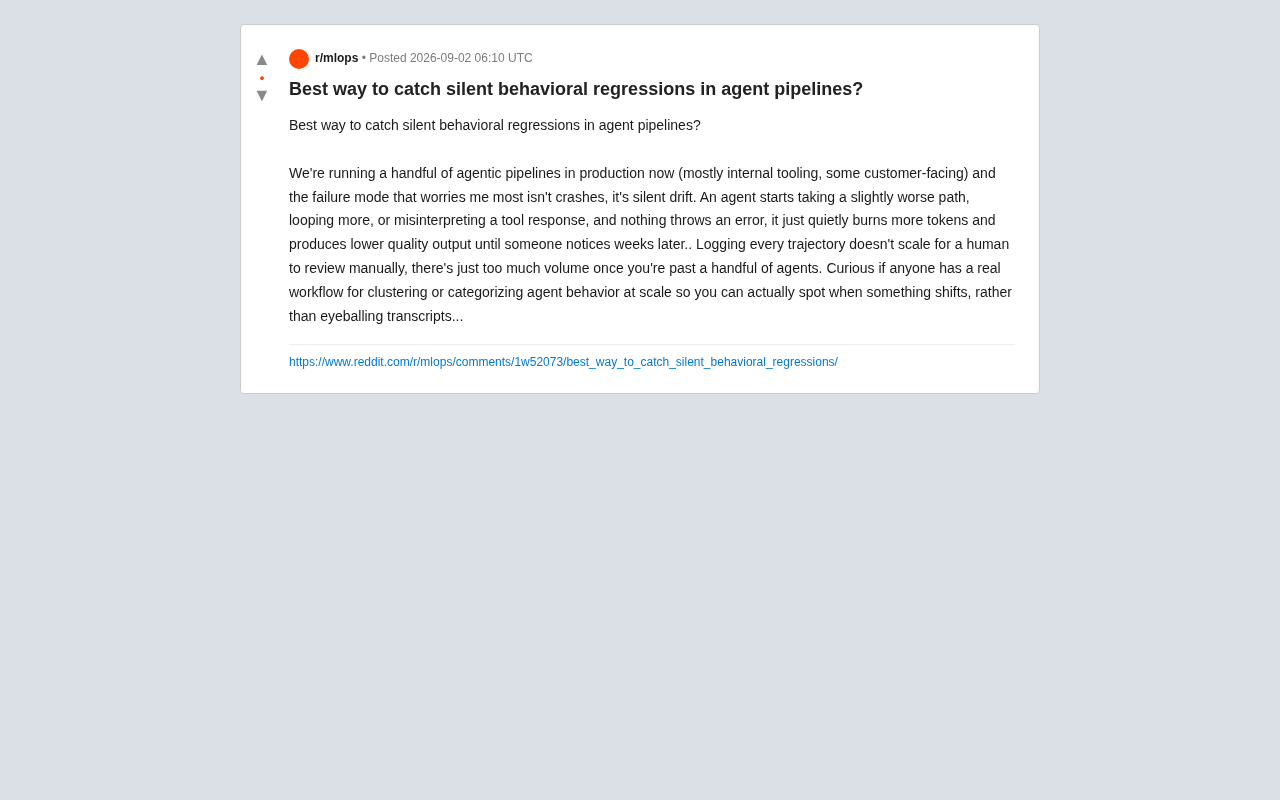 Silent Behavioral Regression in Agent Pipelines: A Practical Guide to Detection and Governance
