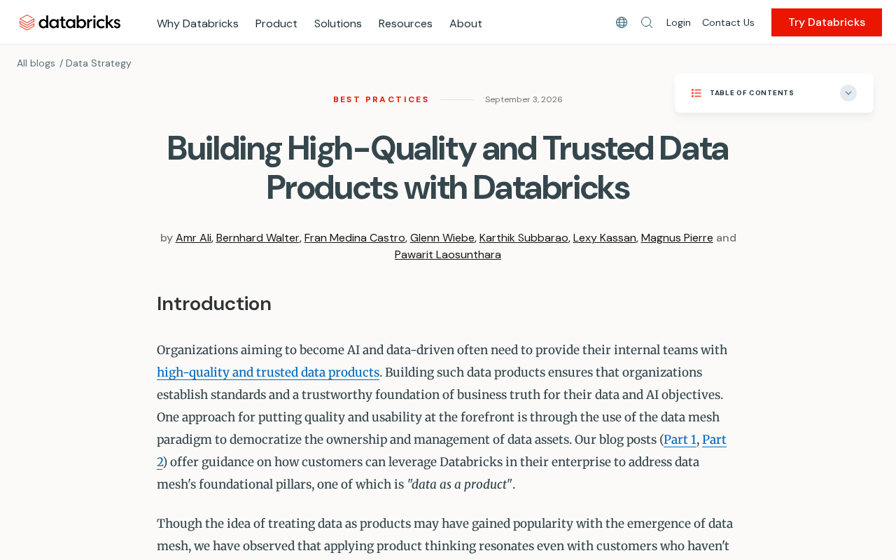 Building High-Quality and Trusted Data Products with Databricks