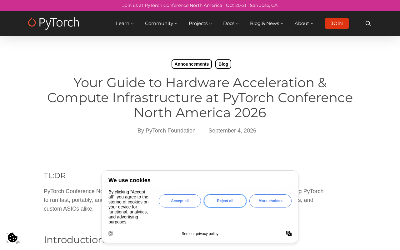 PyTorch Conference 2026: Hardware Acceleration and Compute Infrastructure Outlook