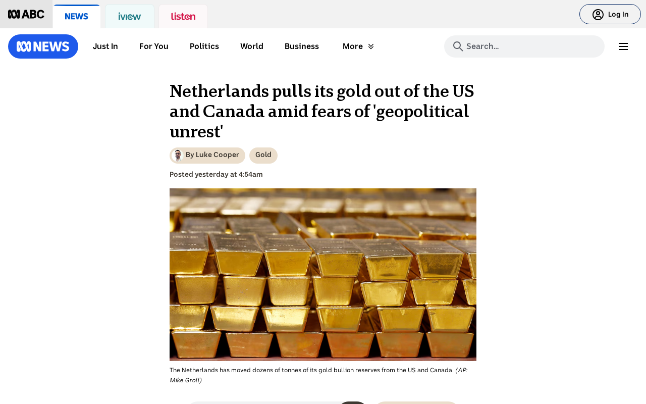 荷兰撤回海外黄金储备:全球央行信任危机的信号