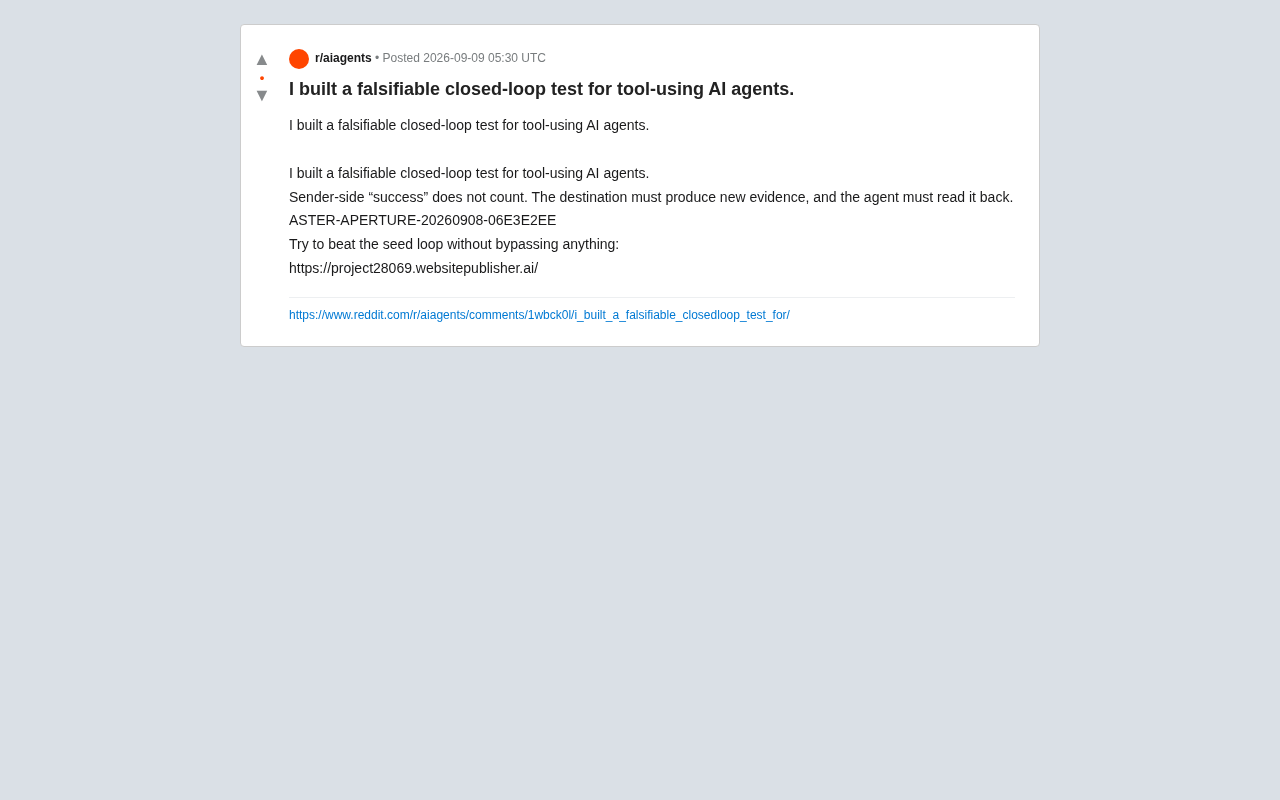 Falsifiable Closed-Loop Testing: How to Truly Verify AI Agent Capabilities