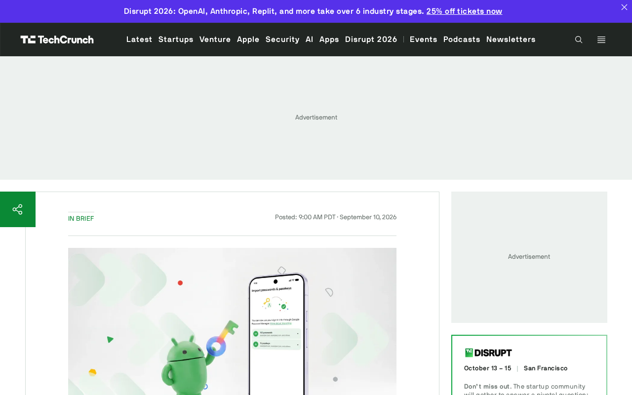 Android Password Manager One-Click Migration: Seamless Transfer of Passwords and Passkeys