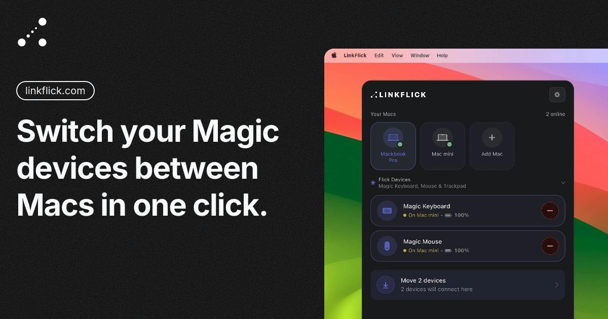 LinkFlick: Stop re-pairing your Magic Keyboard between Macs