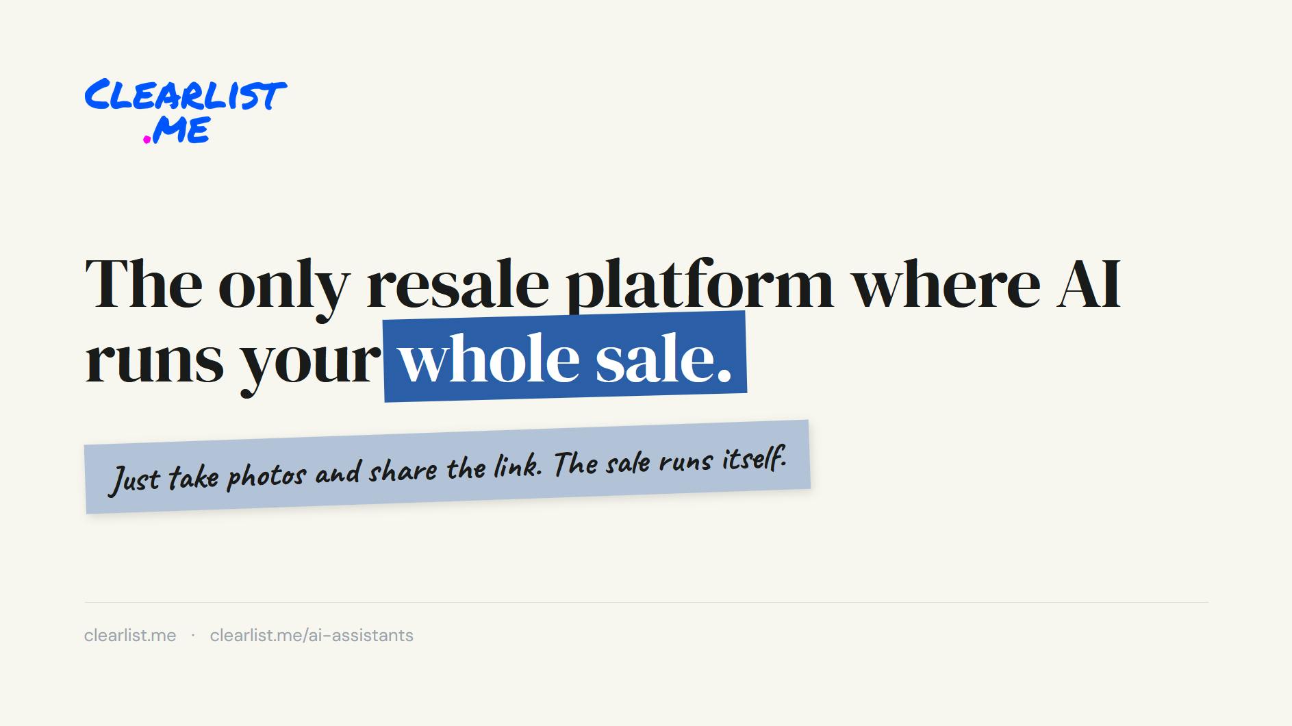 ClearList.me: Letting AI Take Over Your Entire Secondhand Selling Process