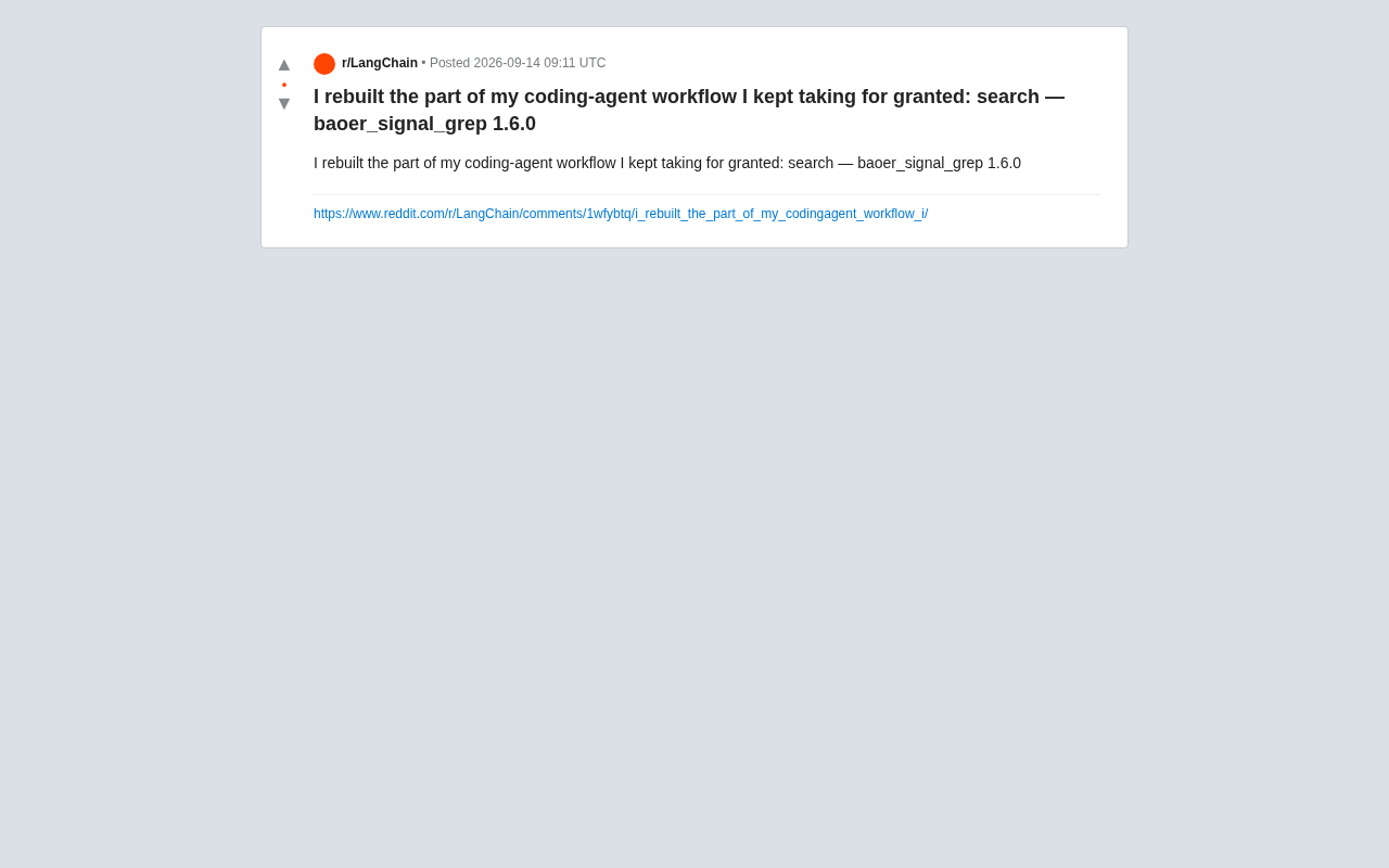 reddit source: I rebuilt the part of my coding-agent workflow I kept taking for granted: search — baoer_signal_grep