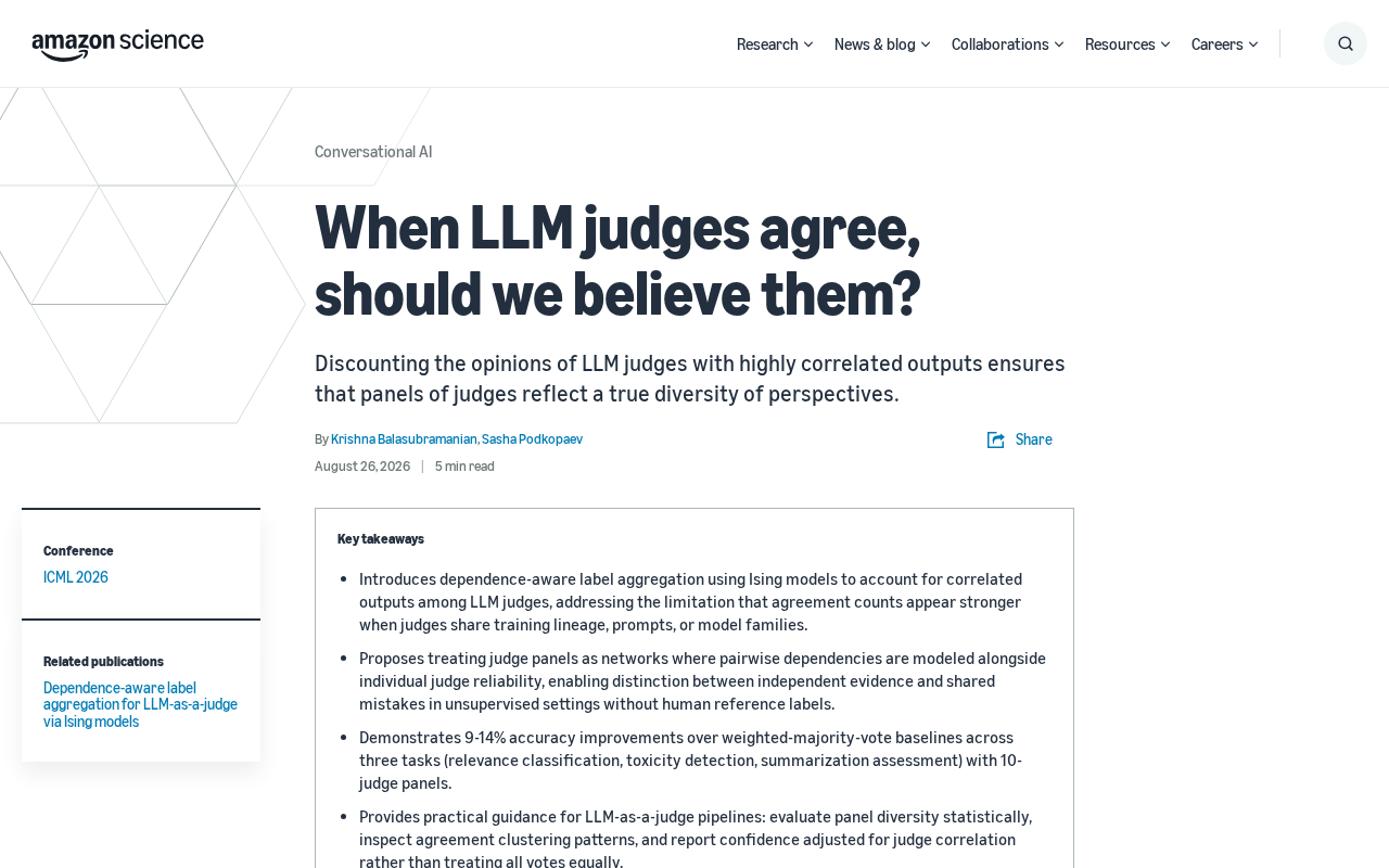 When LLM Judges Agree, Should We Actually Trust Them?