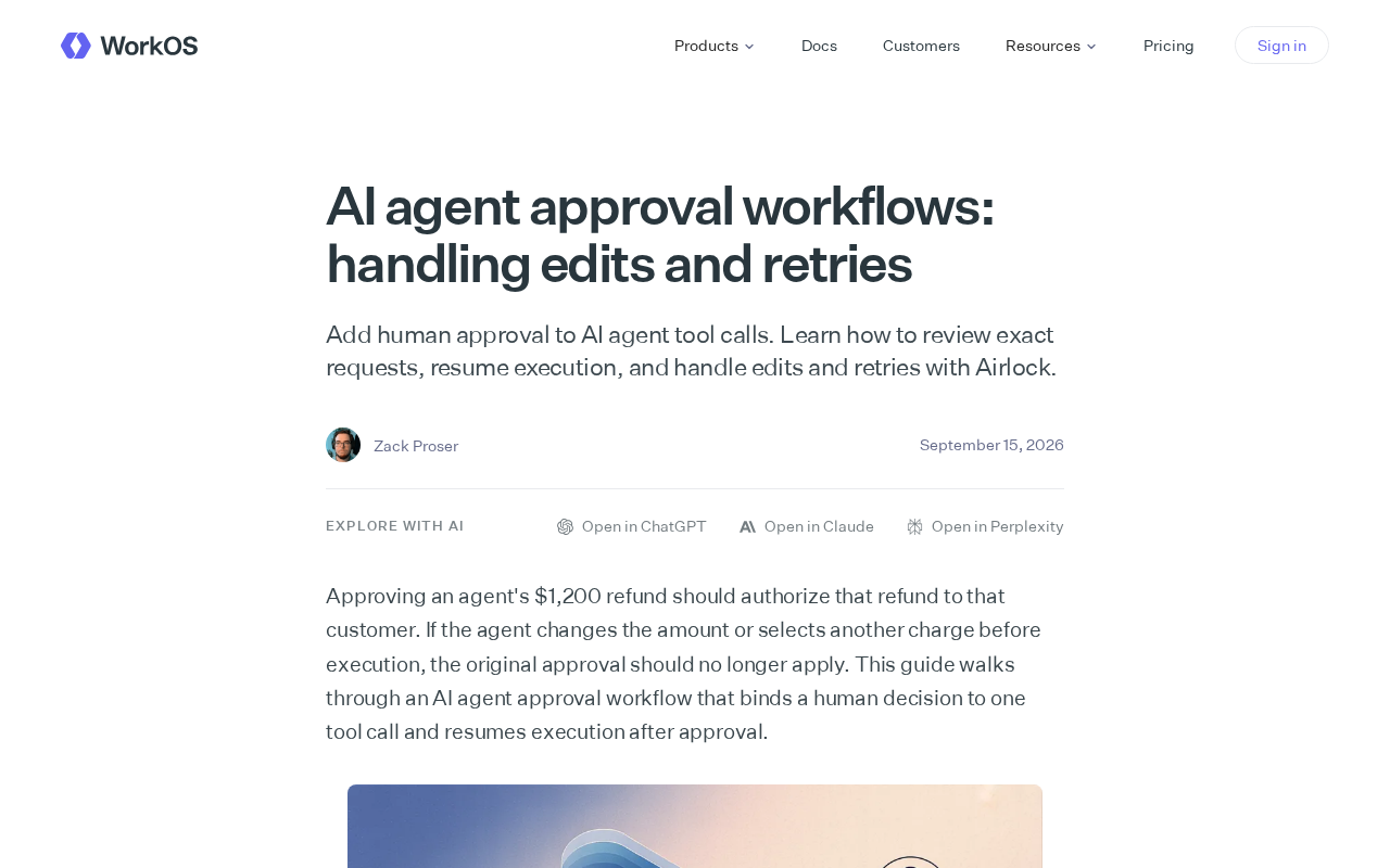 AI Agent Approval Workflows: How to Handle Edits and Retries