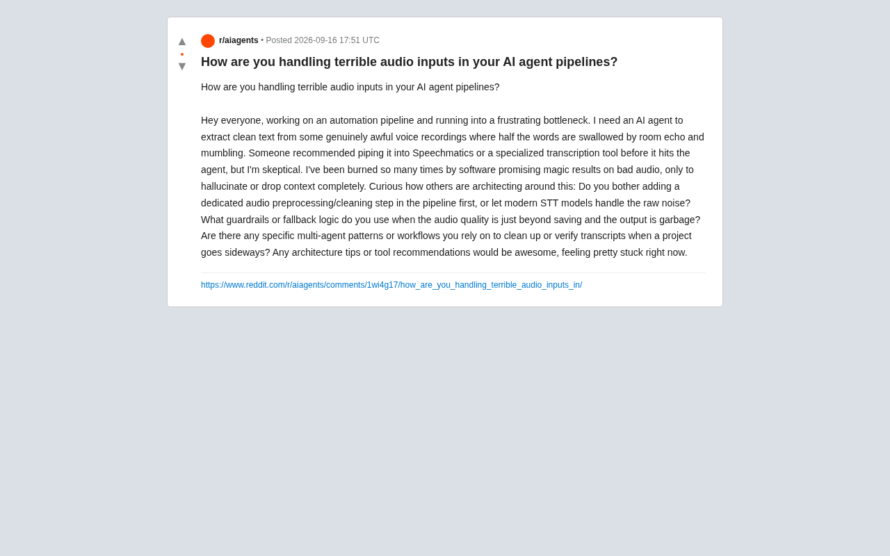 AI Agent 流水线中的劣质音频处理:架构策略与实战指南
