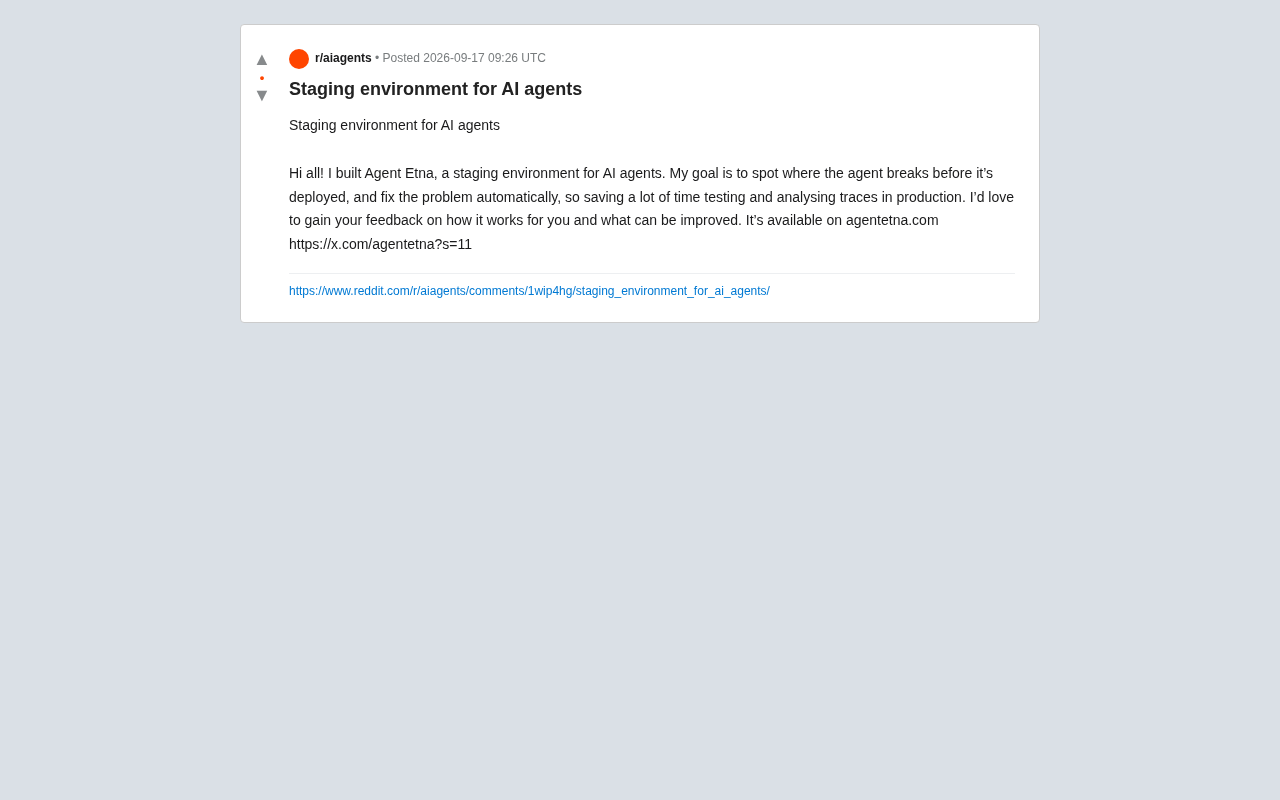 Agent Etna: A Pre-Deployment Staging Environment Built for AI Agents