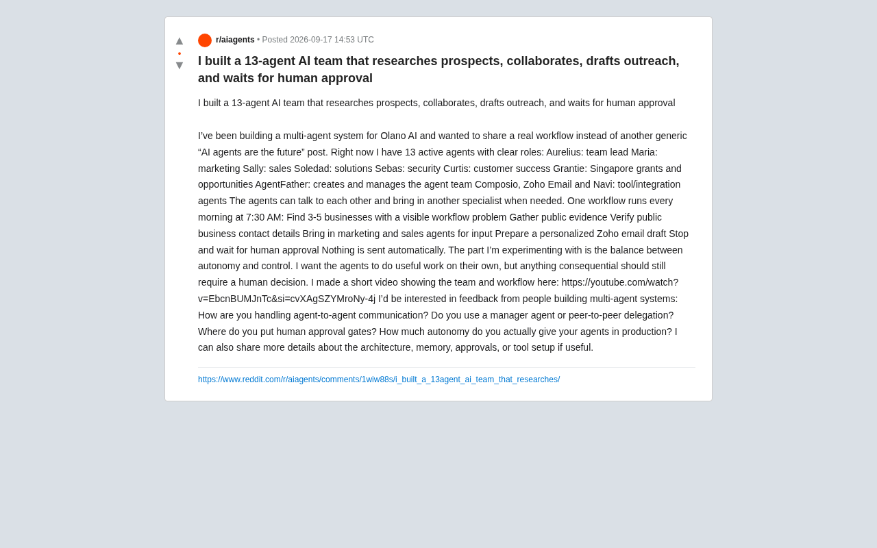 13 AI Agents as a Team: Auto-Prospect Clients, But Humans Approve Every Send
