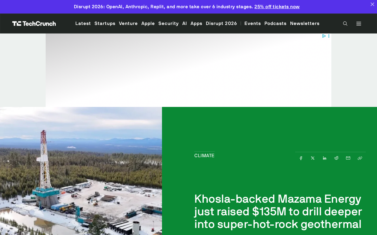 Mazama Raises $135M to Drill Deep Into Super-Hot Rock Geothermal Energy