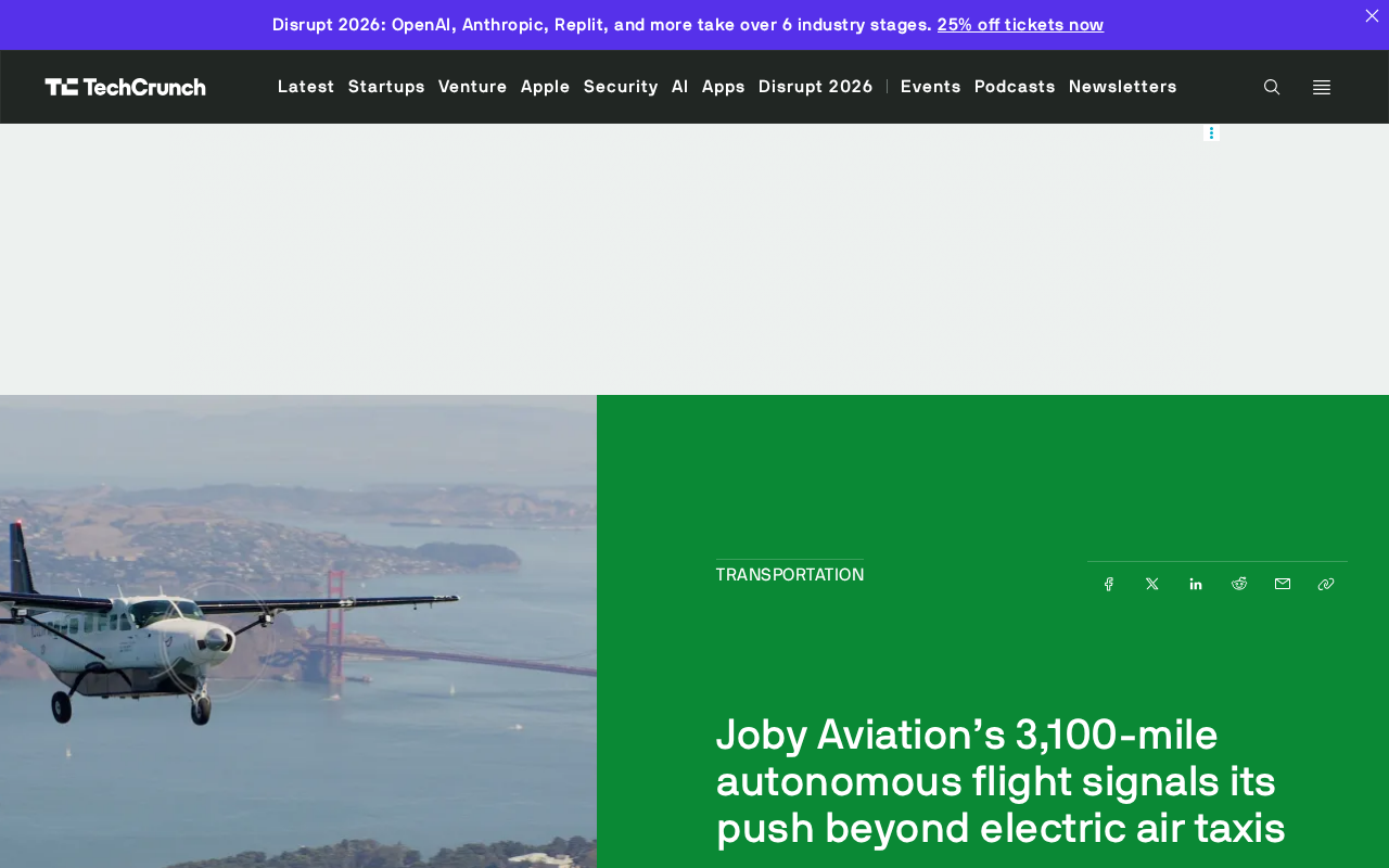 Joby Completes 3,100-Mile Autonomous Flight, Setting Sights Beyond Electric Air Taxis