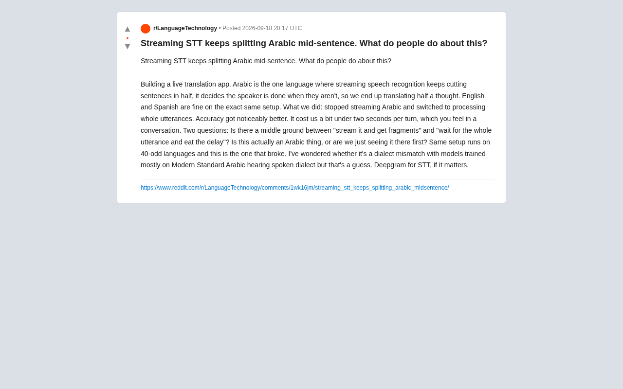 Arabic Streaming STT Cutting Off Mid-Sentence? Technical Analysis and Solutions
