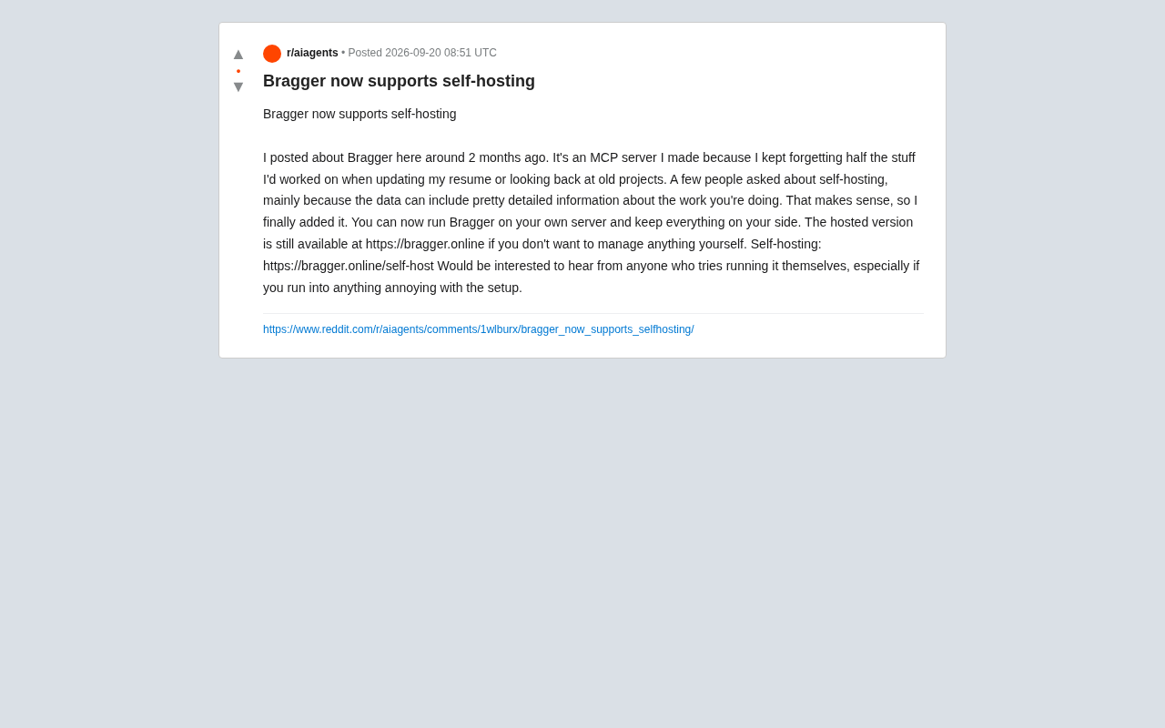 reddit source: Bragger now supports self-hosting