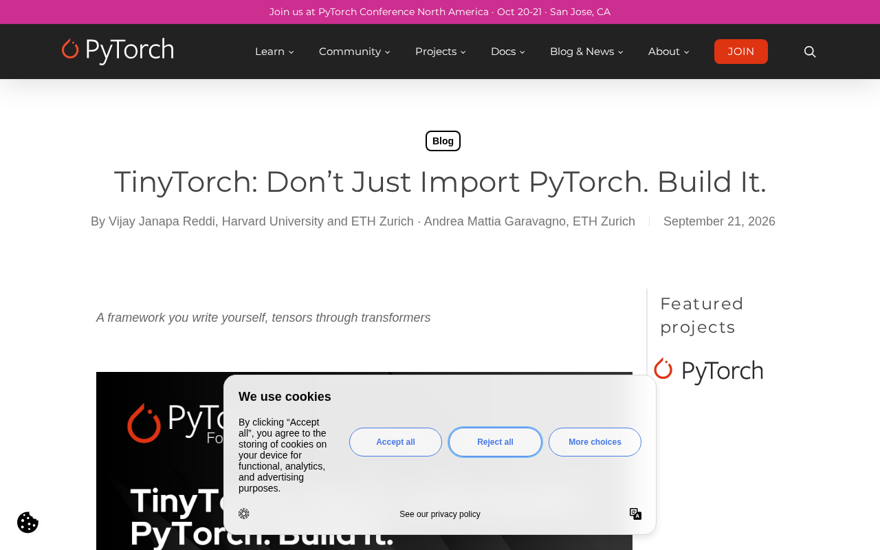 TinyTorch: Build Your Own PyTorch from Scratch — Tensors to Transformers
