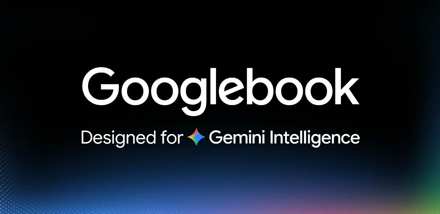 Googlebook: Google's First Android Notebook Built for Gemini