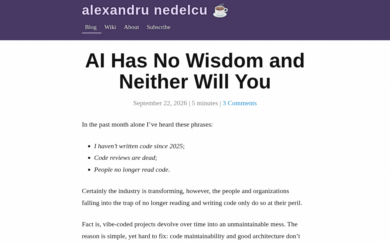 AI Has No Wisdom — And You Might Be Losing Yours Too