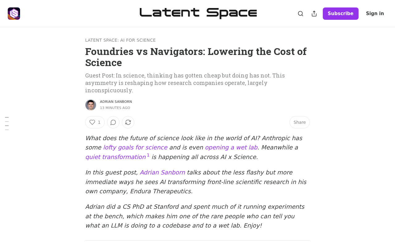 A New Paradigm for Research: How Foundries and Navigators Are Lowering the Cost of Science