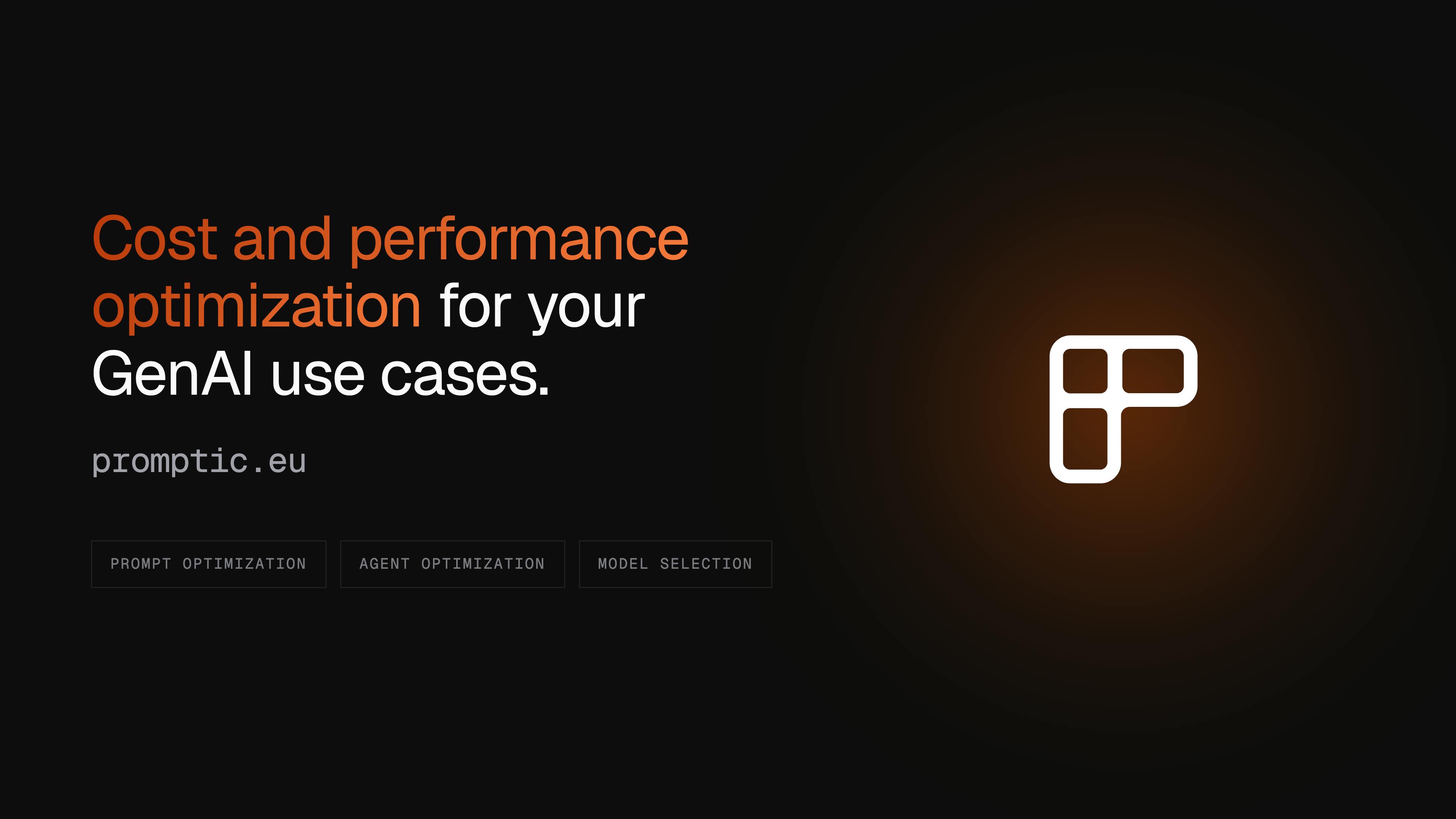 Promptic: Optimize GenAI Application Quality and Cost with Your Own Data