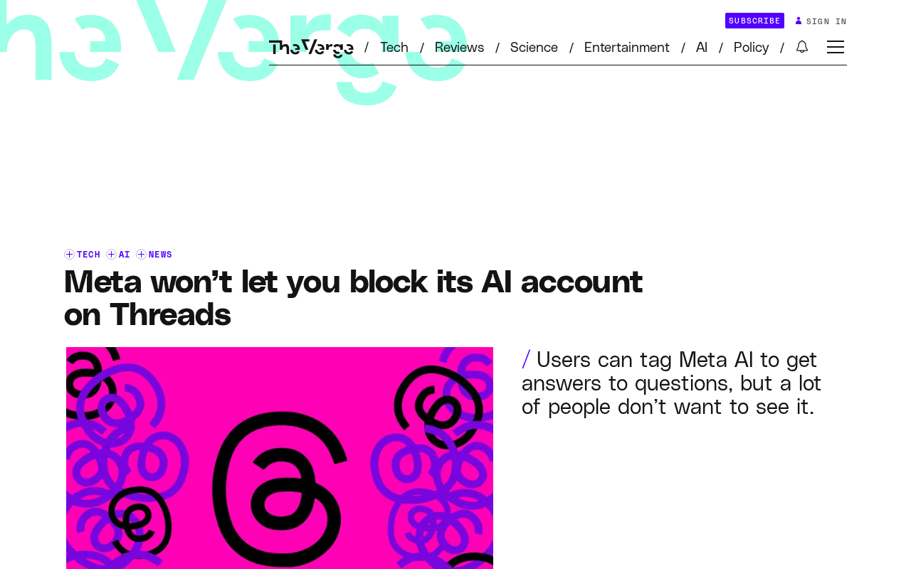 Threads Won't Let Users Block Meta AI Account: Forced AI Integration Sparks User Rights Controversy