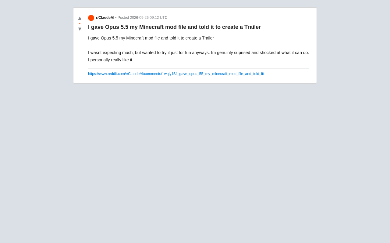 reddit source: 用户将Minecraft模组文件交给Opus 5.5生成宣传片