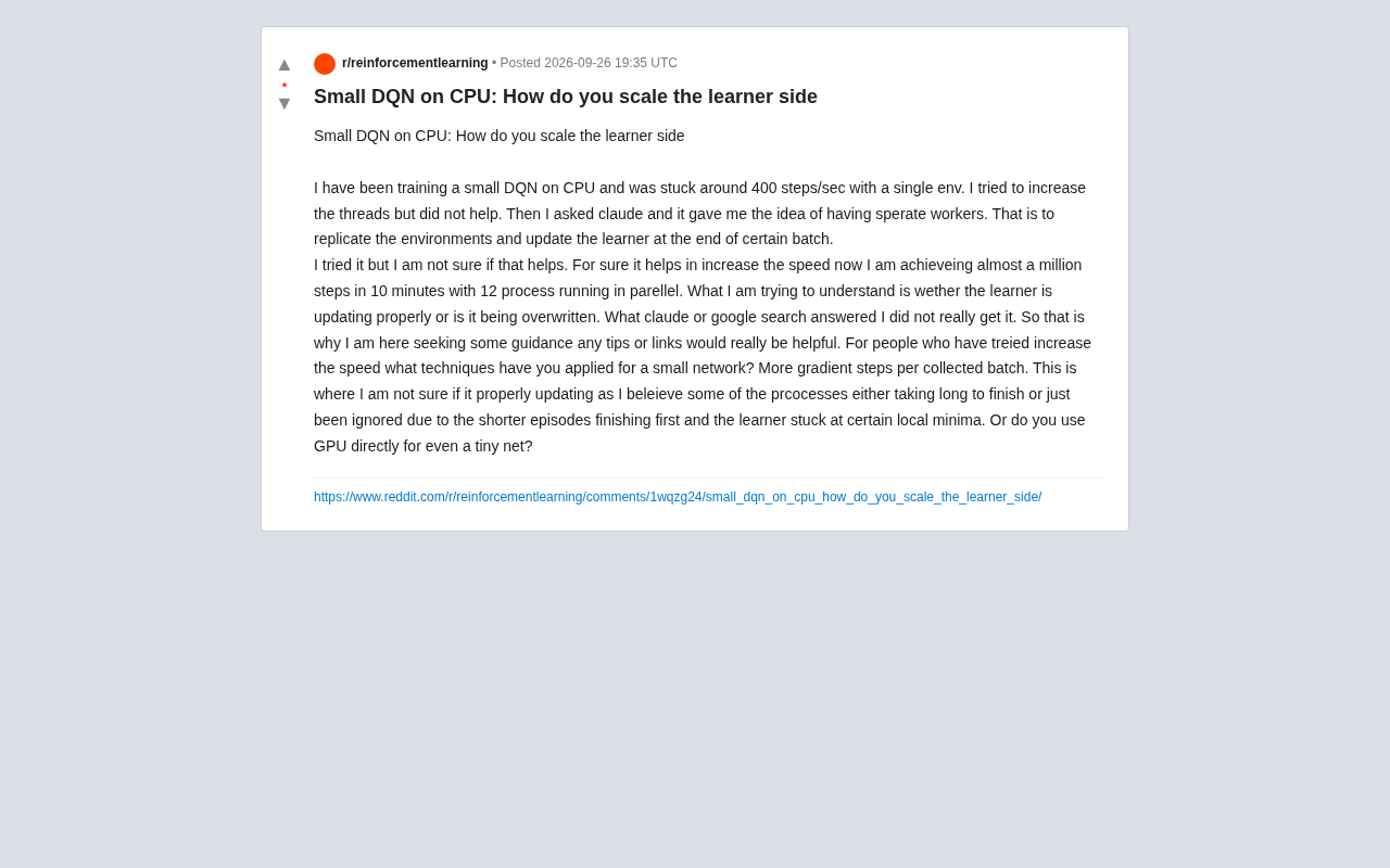 Training a Small DQN on CPU: How to Properly Scale the Learner Side