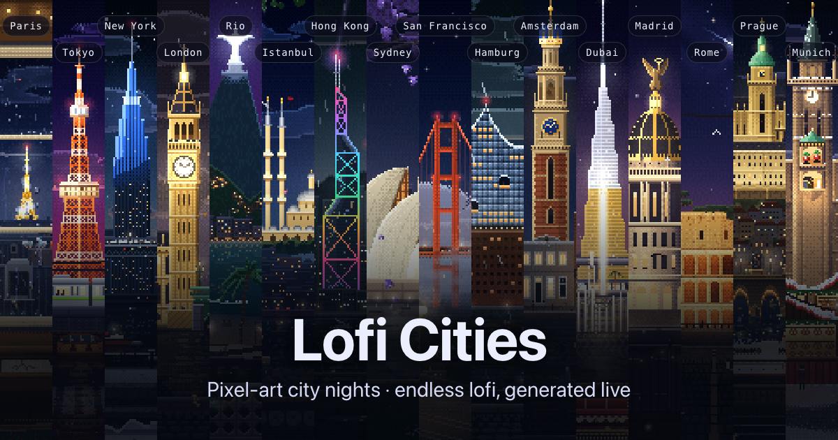 Lofi Cities: Browser-Generated Pixel City Nights with Infinite Lofi Music