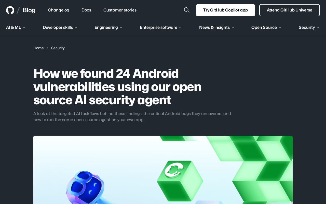 GitHub Open-Sources AI Security Agent That Found 24 Android Vulnerabilities