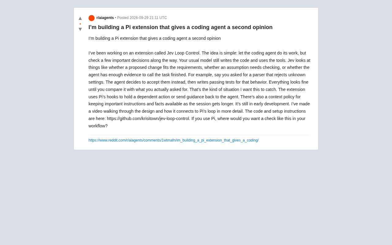 Adding a 'Reviewer' to Your AI Coding Assistant: Jev Loop Control Brings a Second Opinion to Pi