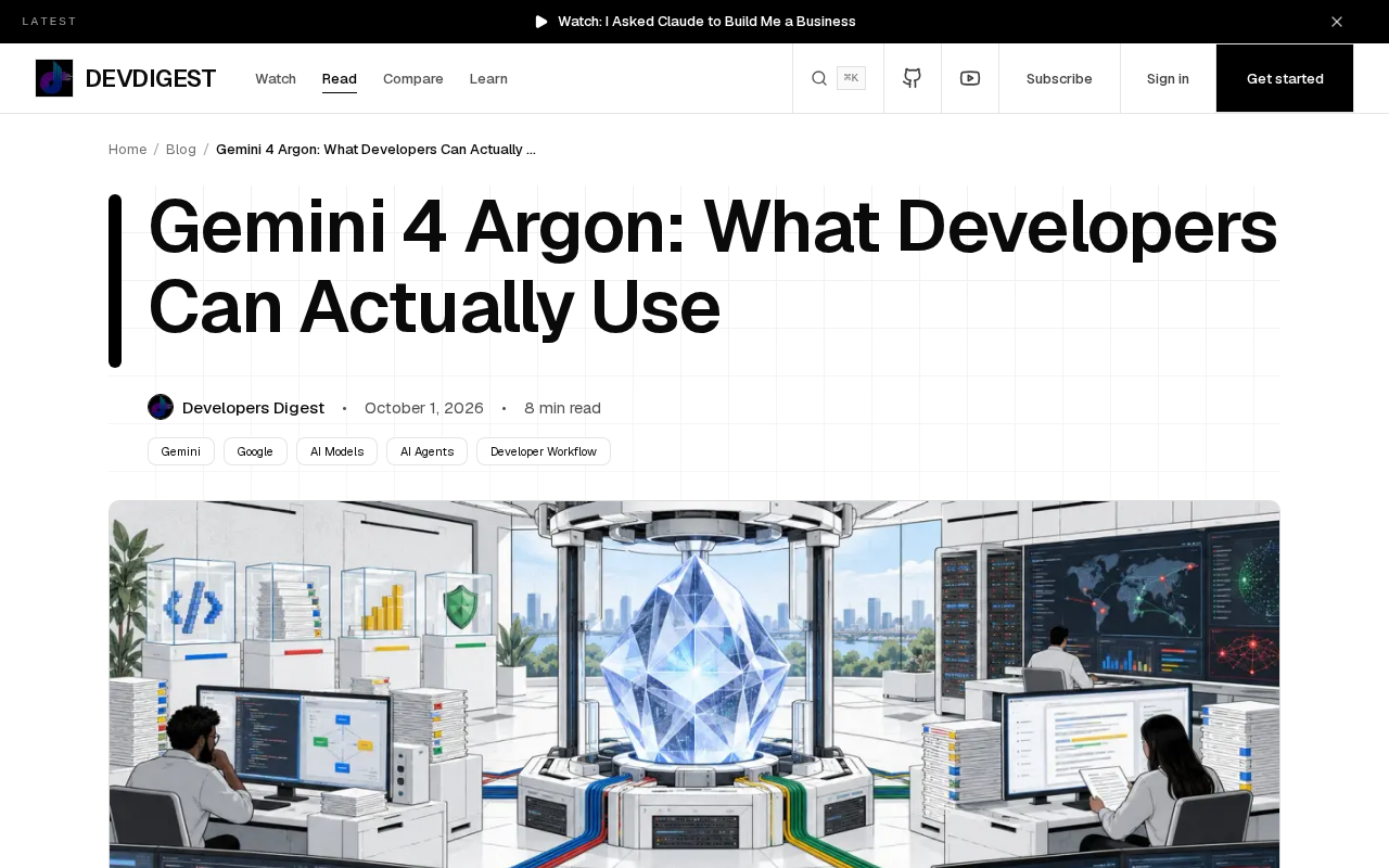 Gemini 4 Argon Released: What Developers Can Actually Use Right Now