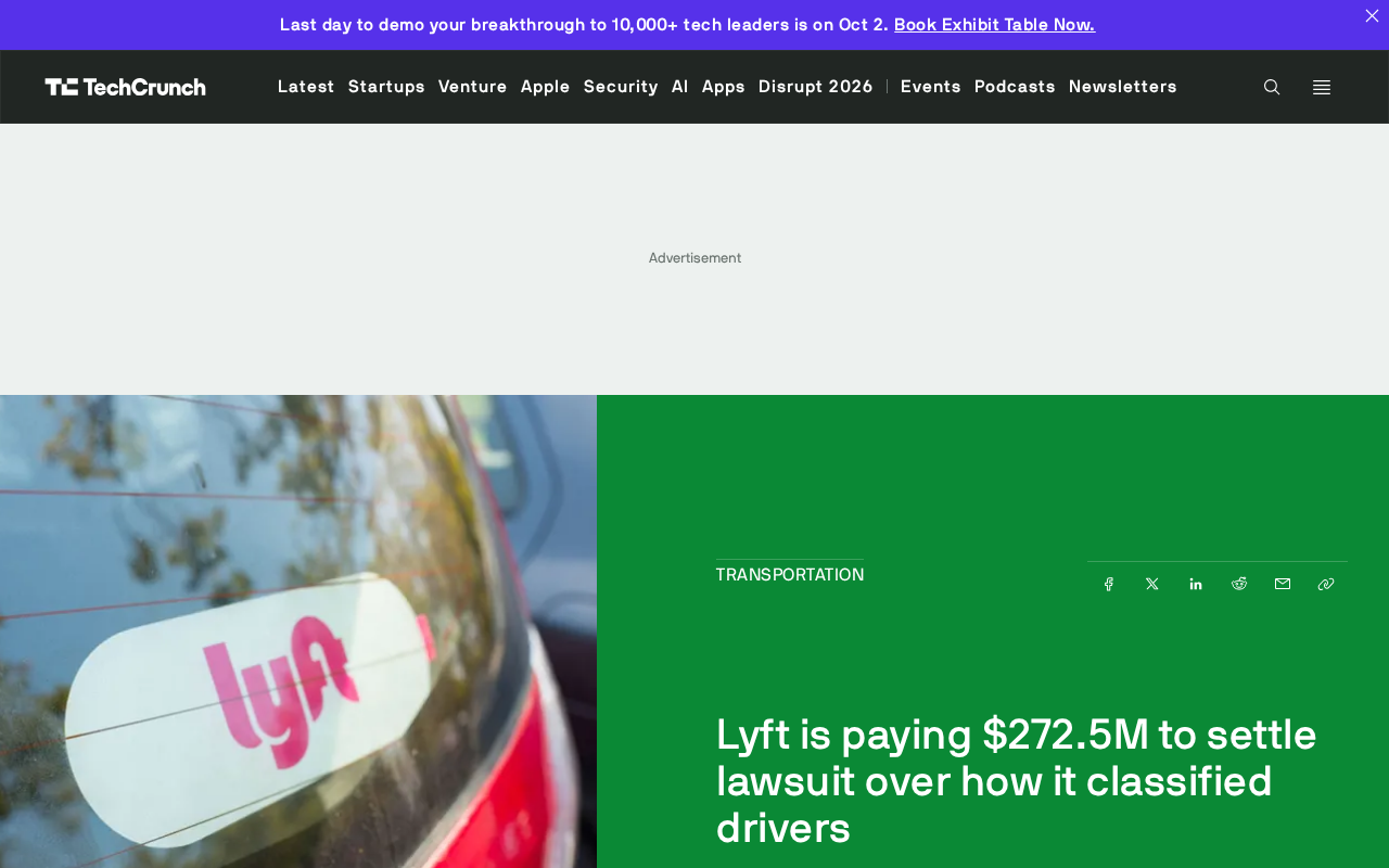 Lyft Pays $272 Million to Settle Driver Classification Lawsuit