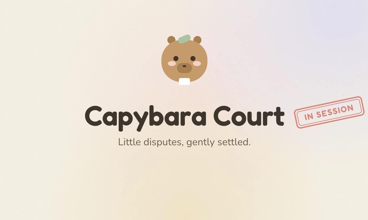 Capybara Court:让水豚法官温柔调解小纷争的AI应用