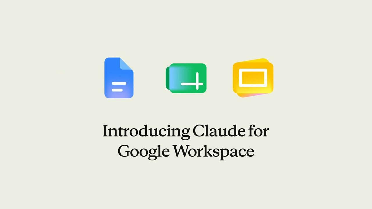 Claude Deeply Integrates with Google Workspace: Say Goodbye to Copy-Pasting