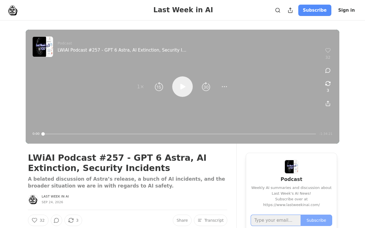 LWiAI Podcast #257: GPT 6 Astra and the AI Safety Crisis