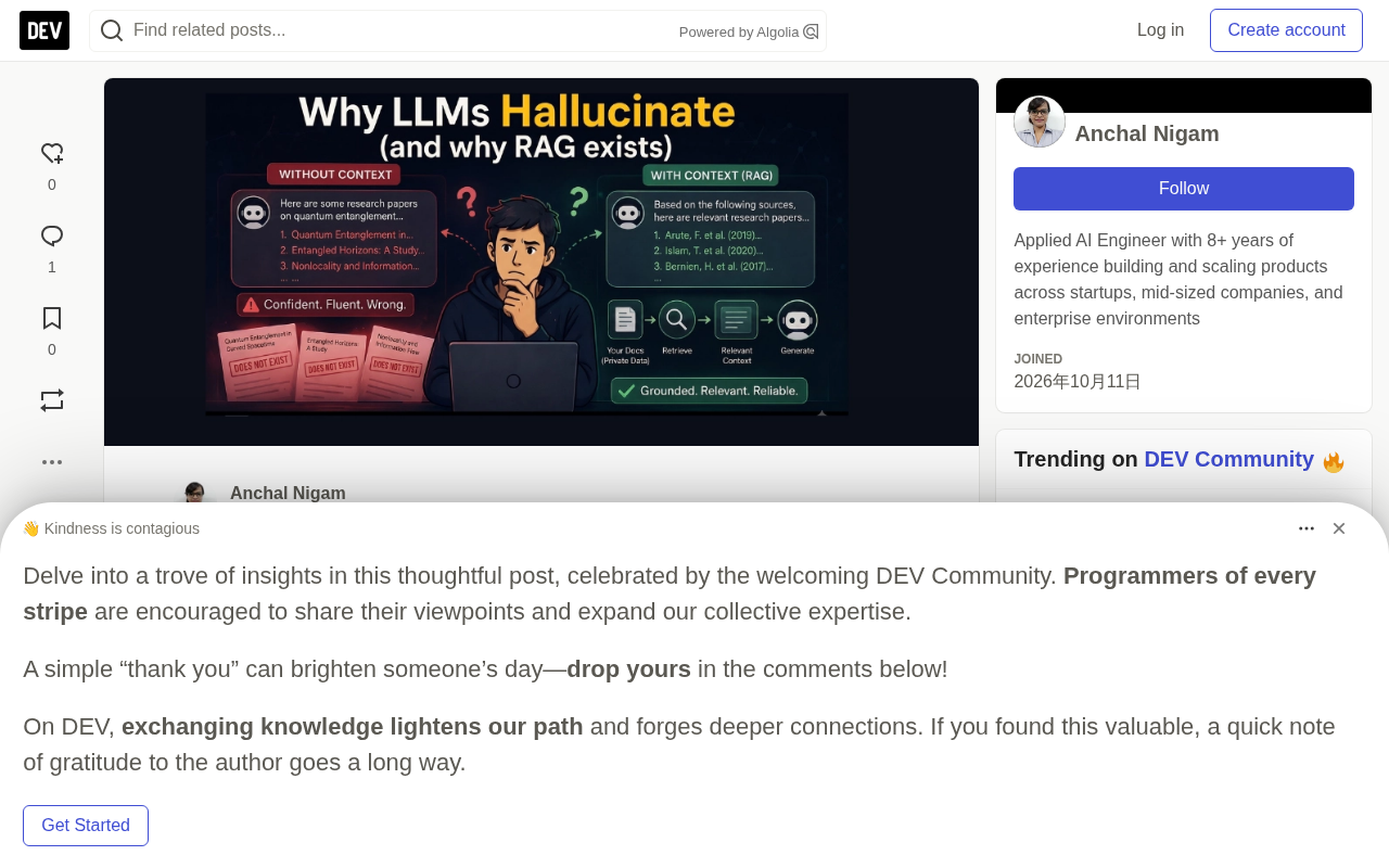 Why Do LLMs Hallucinate? Understanding the Fundamental Reason RAG Exists