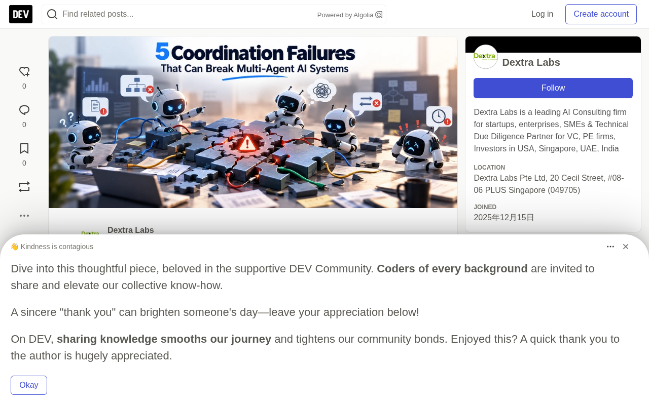 5 Coordination Failures in Multi-Agent AI Systems: The Fatal Traps Hidden Between Agents