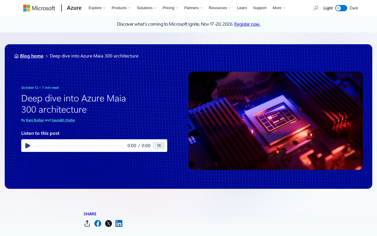 Deep Dive into Azure Maia 300 Architecture Design